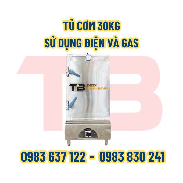 tu-com-30-kg-su-sung-dien-va-gas-inox-thai-binh