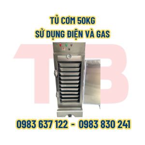tu-com-50-kg-su-sung-dien-va-gas-1-inox-thai-binh
