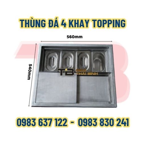Thùng đá 4 khay topping