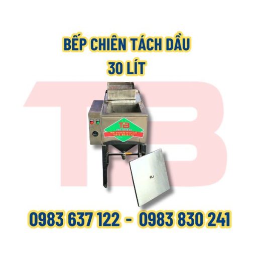bep-chien-tach-dau-30-lit-inox-thai-binh