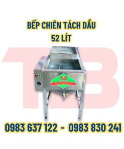 Bếp chiên tách dầu 52L Inox Thái Bình