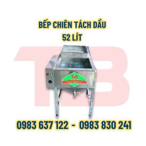 Bếp chiên tách dầu 52L Inox Thái Bình