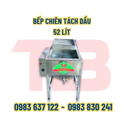 Bếp chiên tách dầu 52L Inox Thái Bình