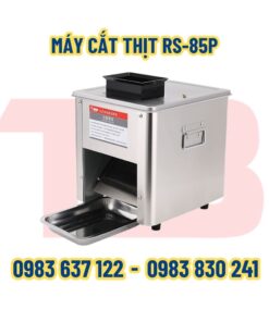 MÁY THÁI THỊT RS-85P