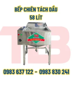 BẾP CHIÊN TÁCH DẦU 58 LÍT