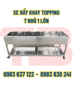 XE ĐẨY KHAY TOPPING INOX - QUẦY GIỮ LẠNH THỨC ĂN DI ĐỘNG
